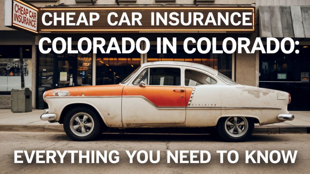 cheap car insurance colorado